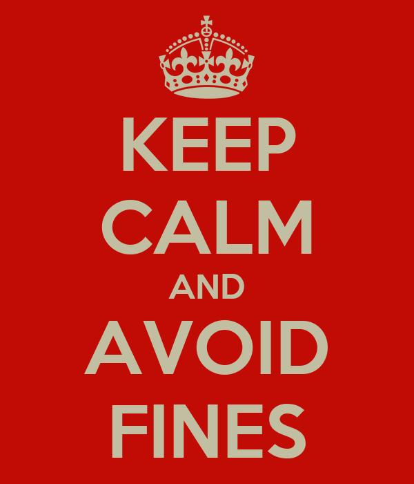 Keep calm and avoid fines logo.